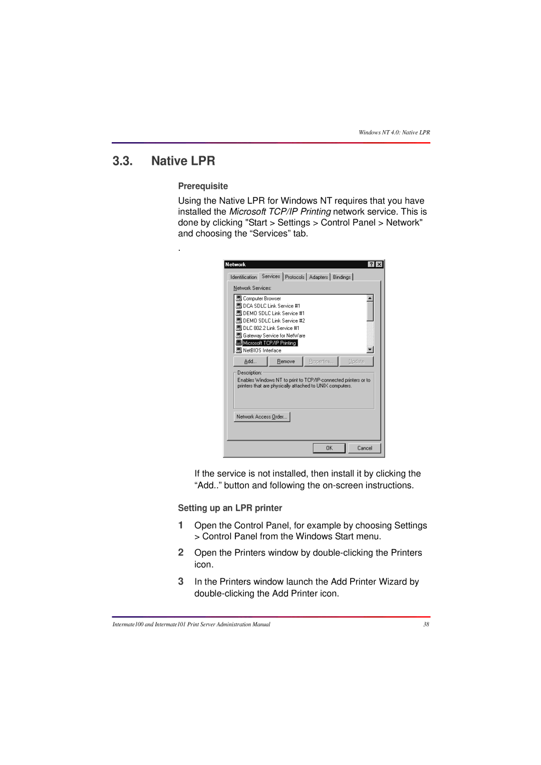 Intermate 100 manual Native LPR, Prerequisite 