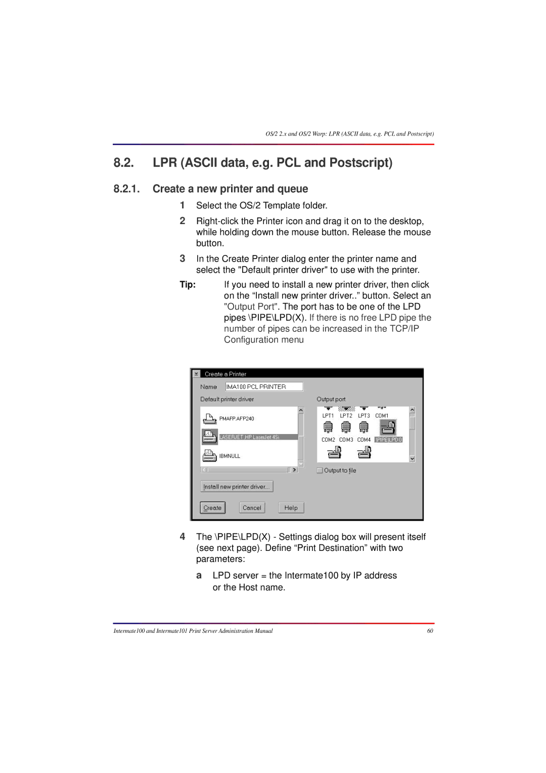 Intermate 100 manual LPR Ascii data, e.g. PCL and Postscript, Create a new printer and queue 