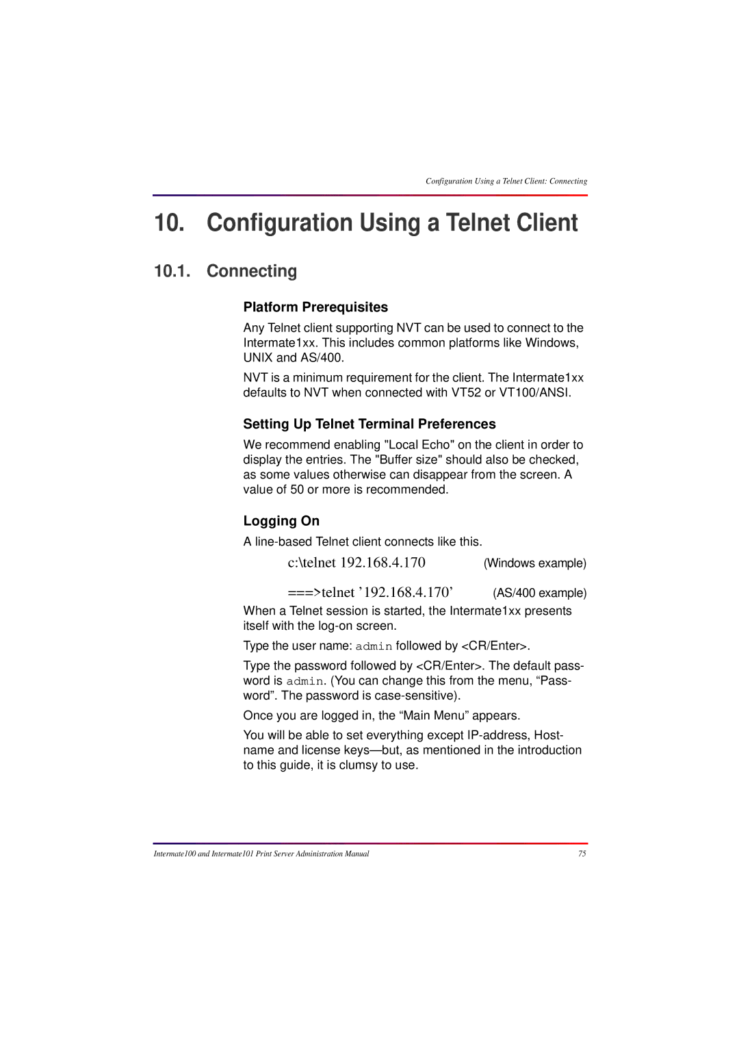 Intermate 100 manual Configuration Using a Telnet Client, Connecting, Platform Prerequisites, Logging On 