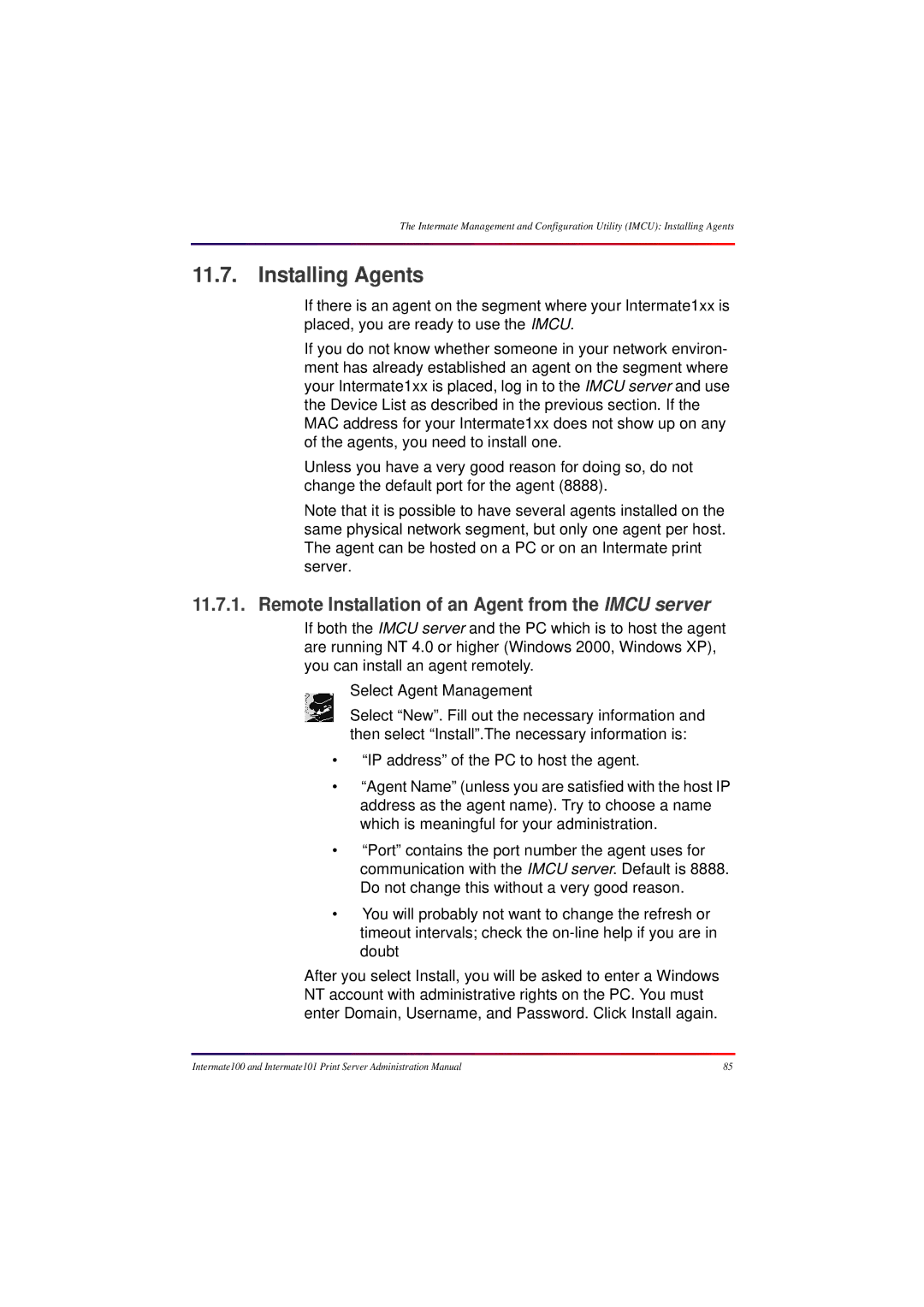 Intermate 100 manual Installing Agents, Remote Installation of an Agent from the Imcu server 