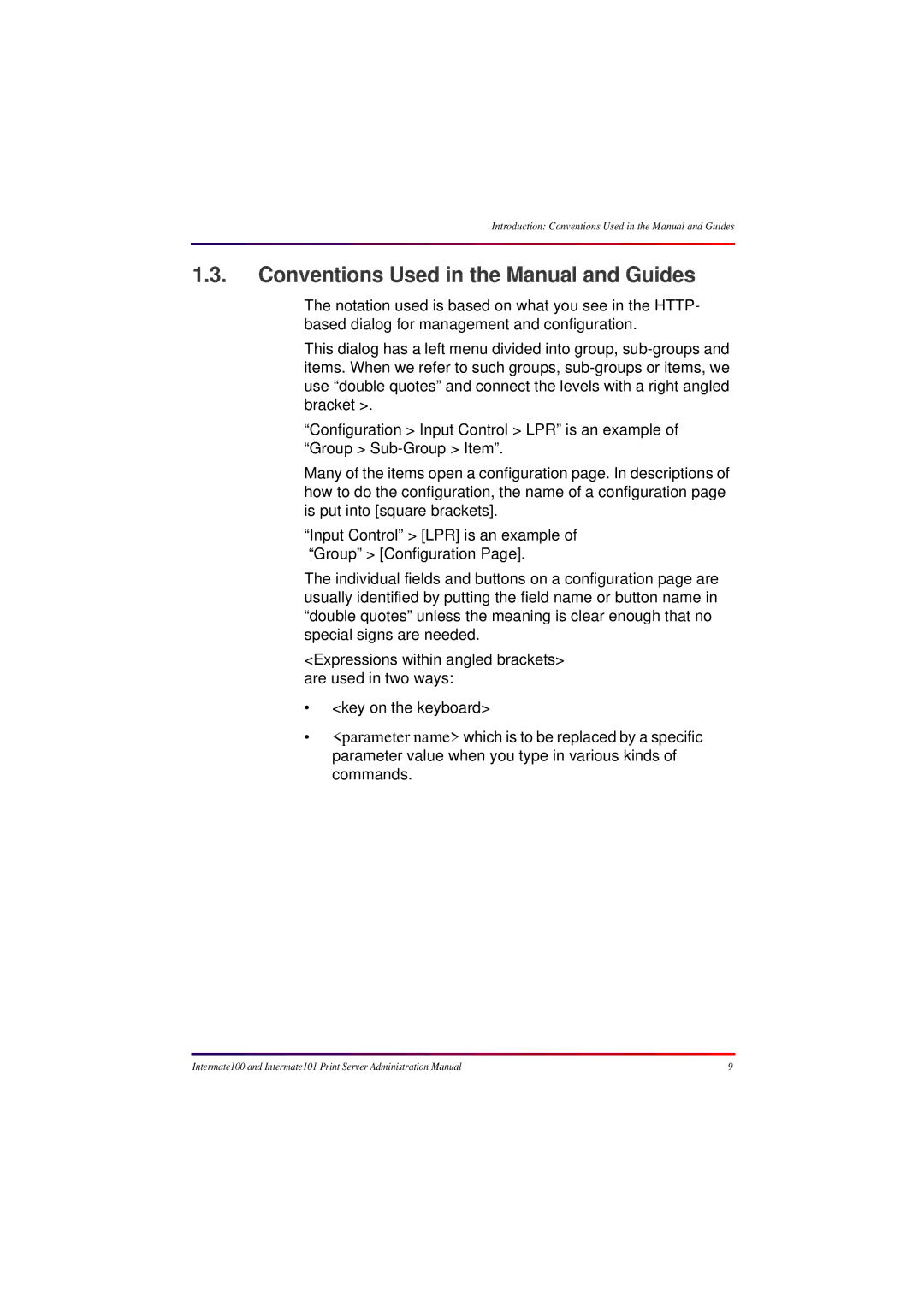 Intermate 100 manual Conventions Used in the Manual and Guides 