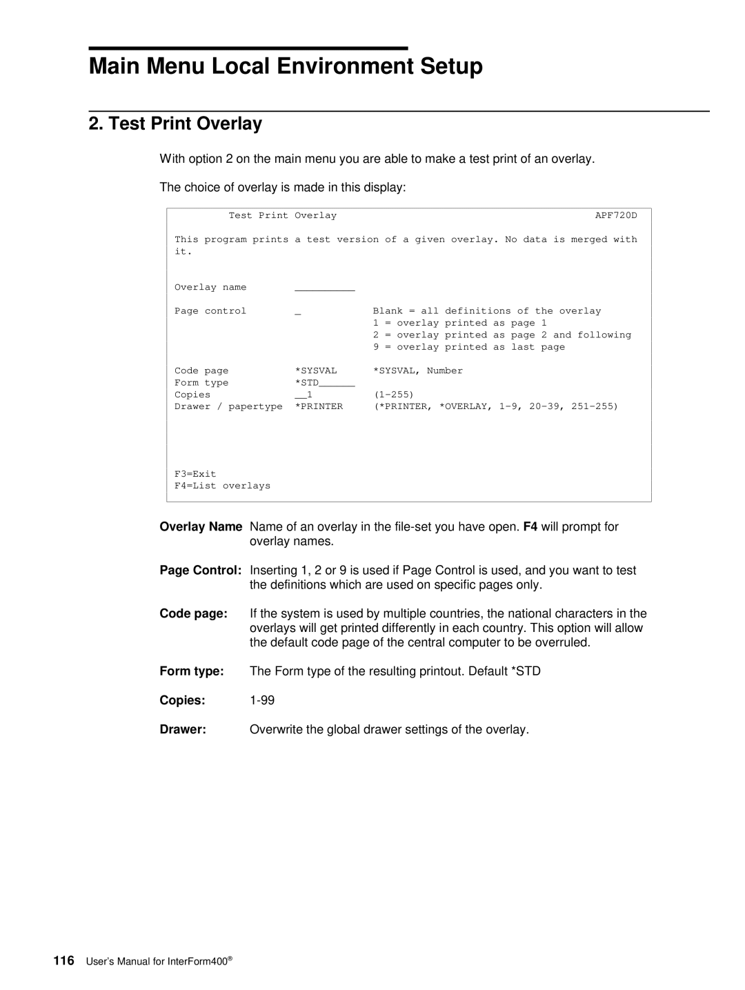 Intermate iSeries, i5, AS/400 manual Main Menu Local Environment Setup, Test Print Overlay, Copies, Sysval 