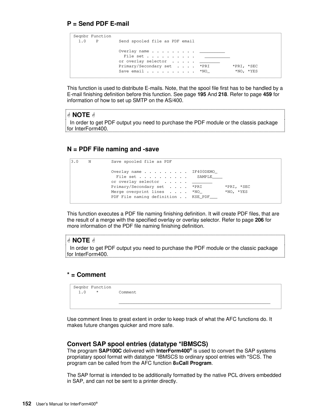 Intermate iSeries, i5, AS/400 manual = Comment, Convert SAP spool entries datatype *IBMSCS, Pri 