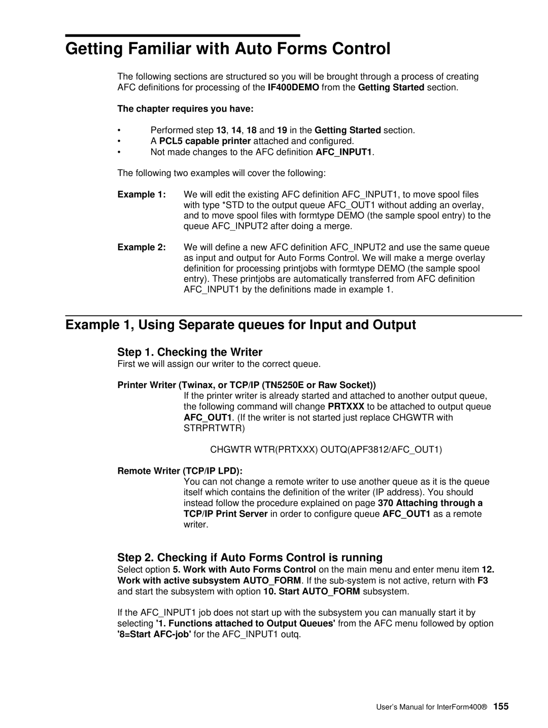 Intermate iSeries, i5 manual Getting Familiar with Auto Forms Control, Example 1, Using Separate queues for Input and Output 