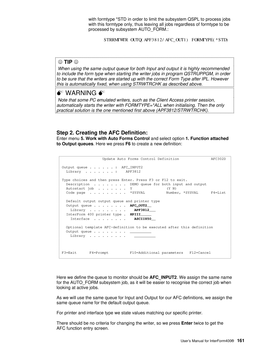 Intermate iSeries, i5, AS/400 manual Creating the AFC Definition, AFCINPUT2, AFCOUT2, ASCII850 