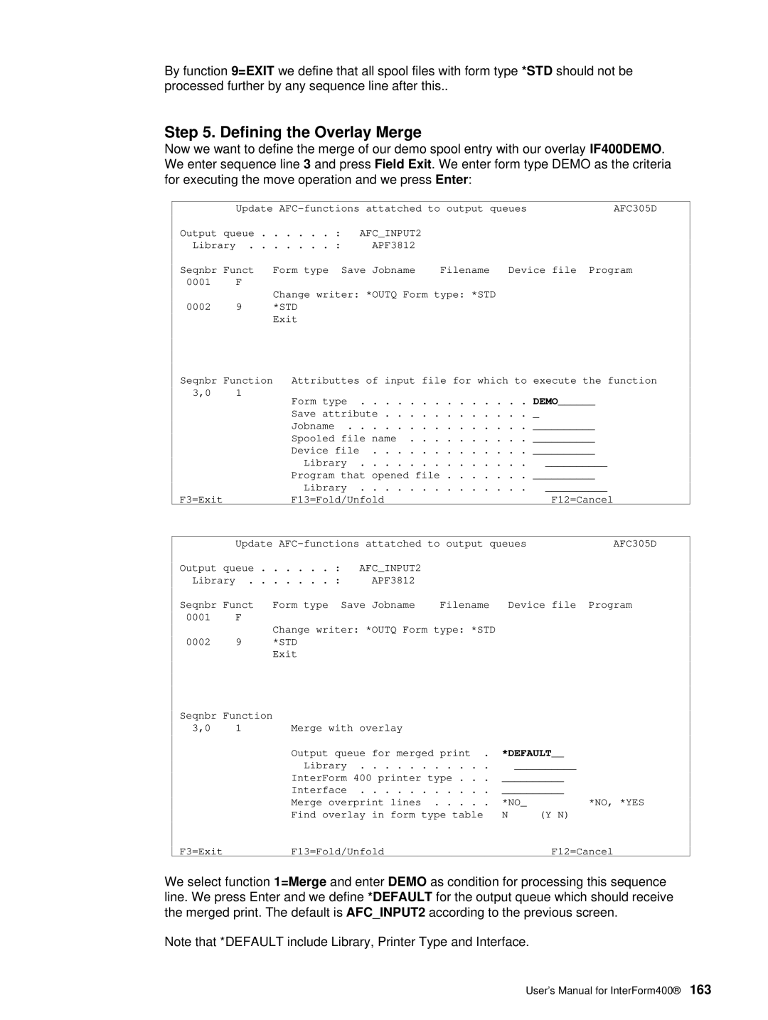 Intermate AS/400, i5, iSeries manual Defining the Overlay Merge, Default 