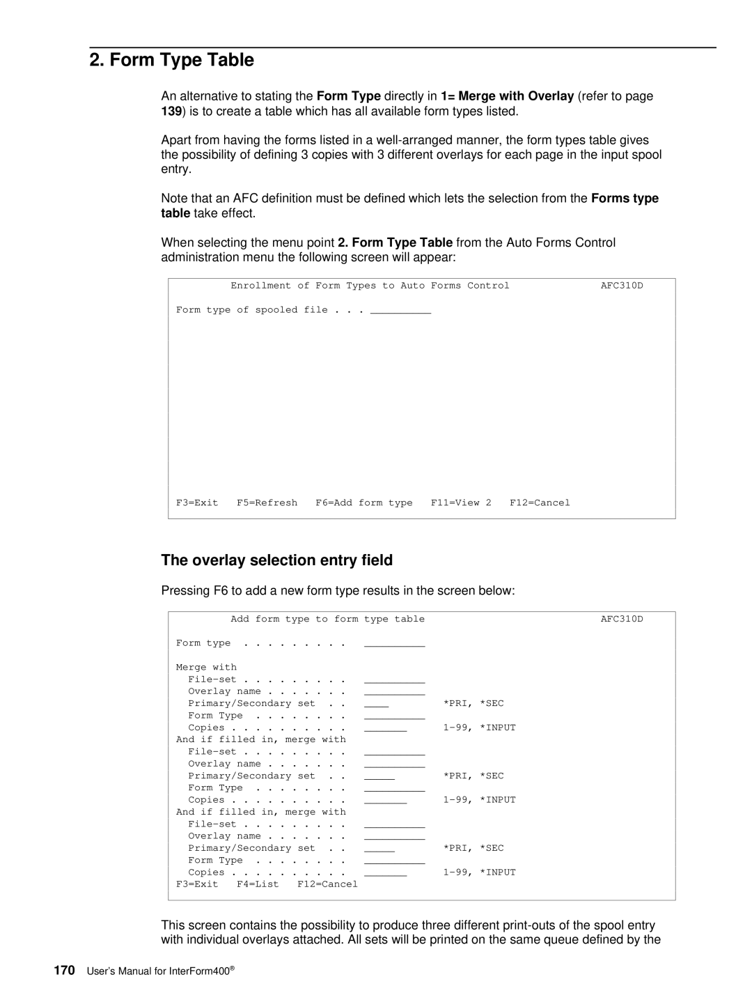 Intermate iSeries, i5, AS/400 manual Form Type Table, Overlay selection entry field, AFC310D 