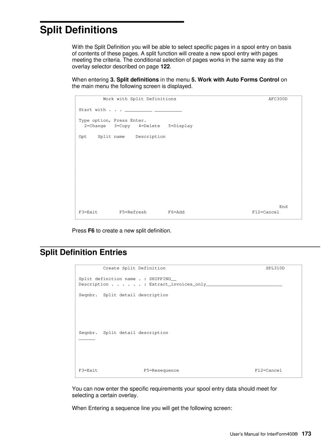 Intermate iSeries, i5 Split Definitions, Split Definition Entries, Press F6 to create a new split definition, Shipping 