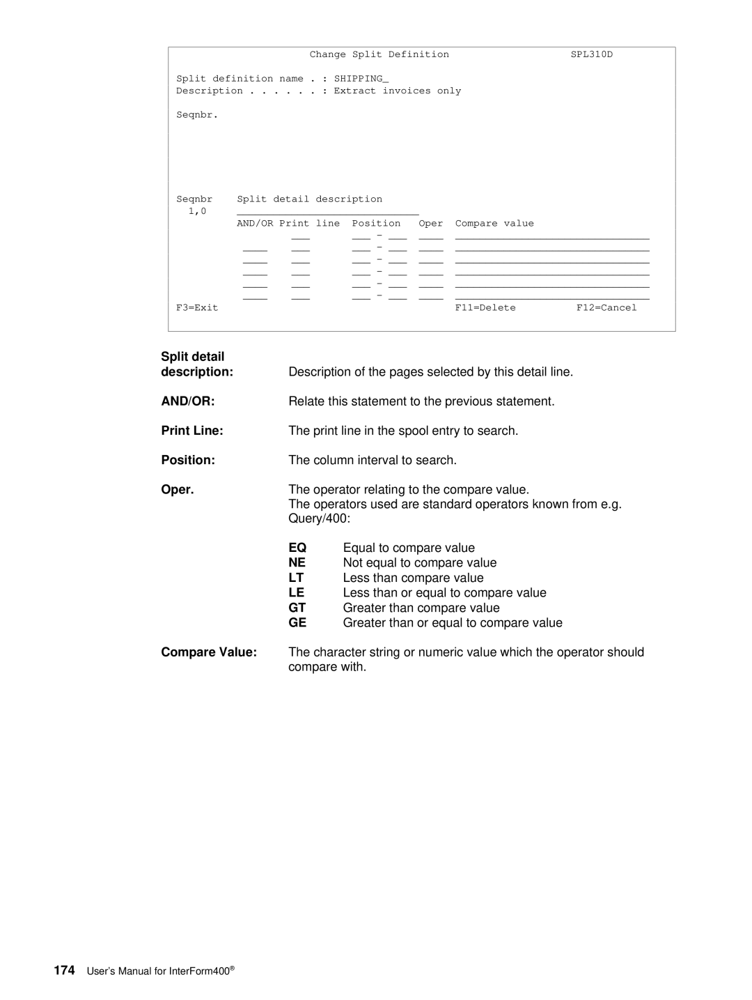 Intermate i5, AS/400, iSeries Split detail Description, Description of the pages selected by this detail line, Compare with 