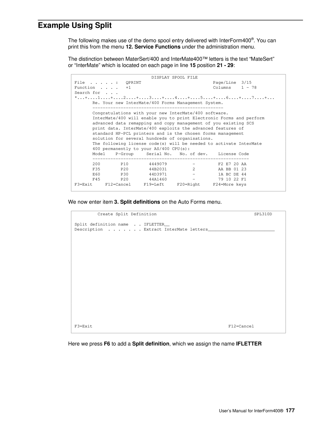 Intermate i5, AS/400, iSeries manual Example Using Split, Ifletter 