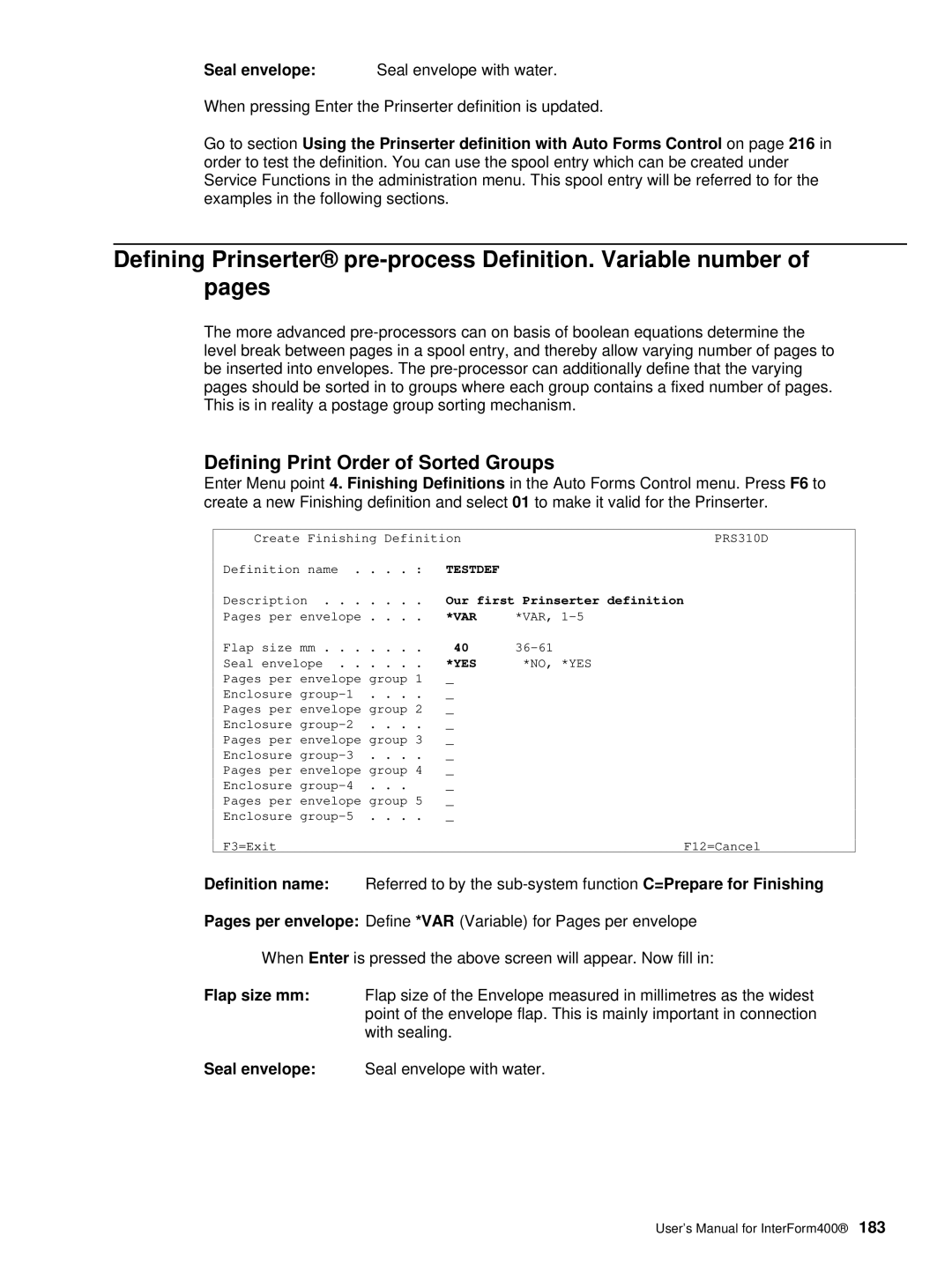 Intermate i5, AS/400, iSeries manual Defining Print Order of Sorted Groups, Our first Prinserter definition 