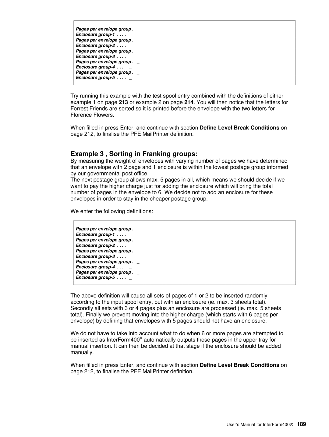 Intermate i5, AS/400, iSeries manual Example 3 , Sorting in Franking groups 