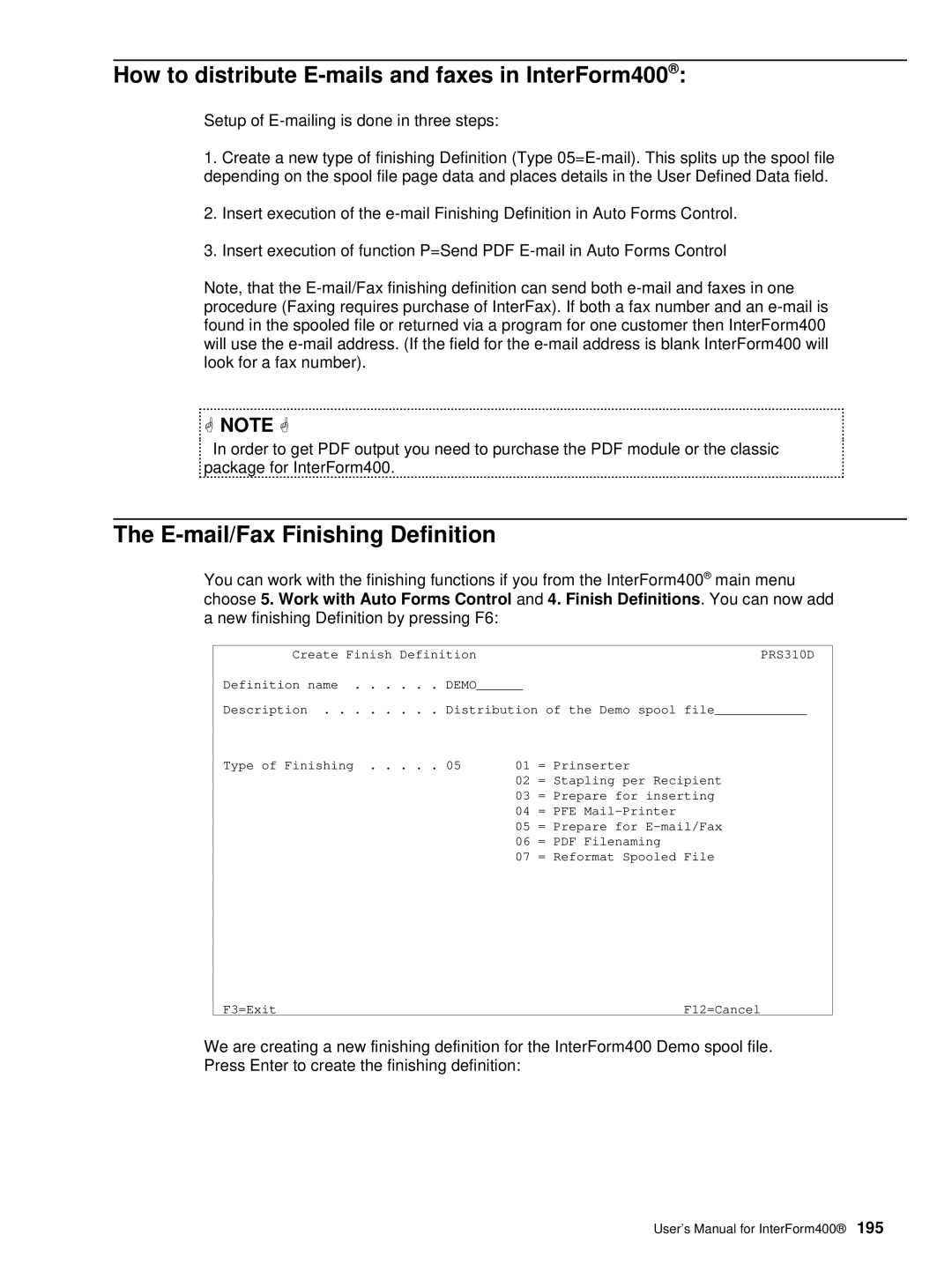 Intermate i5, AS/400, iSeries manual How to distribute E-mails and faxes in InterForm400, E-mail/Fax Finishing Definition 