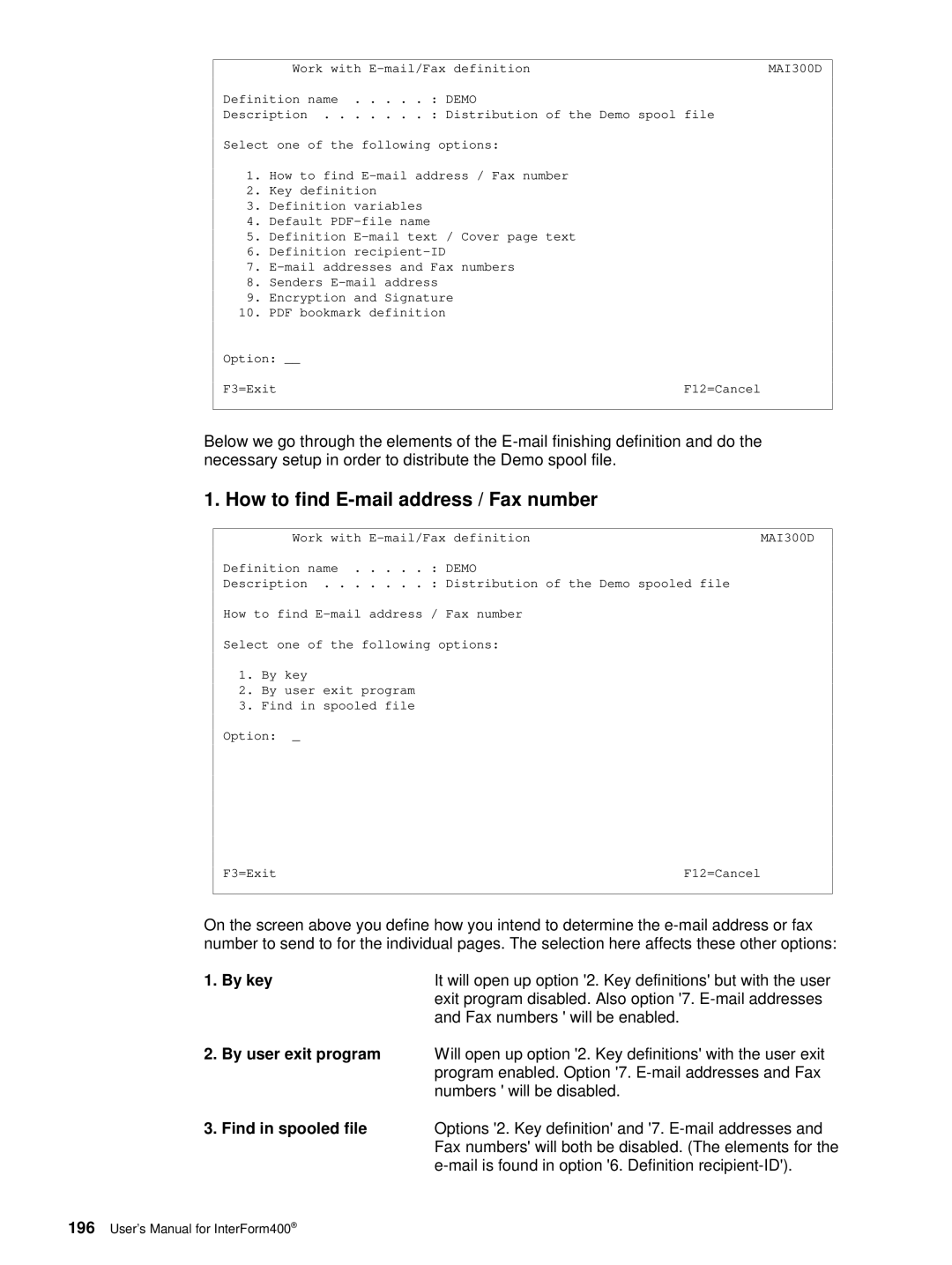 Intermate AS/400, i5, iSeries manual How to find E-mail address / Fax number, By key, Find in spooled file 