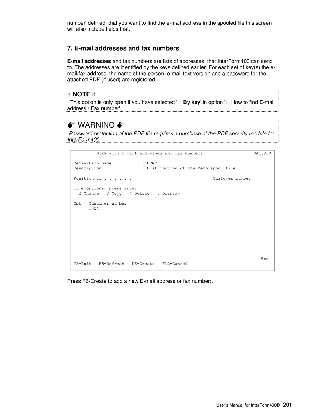 Intermate i5, AS/400, iSeries Mail addresses and fax numbers, Press F6-Create to add a new E-mail address or fax number 