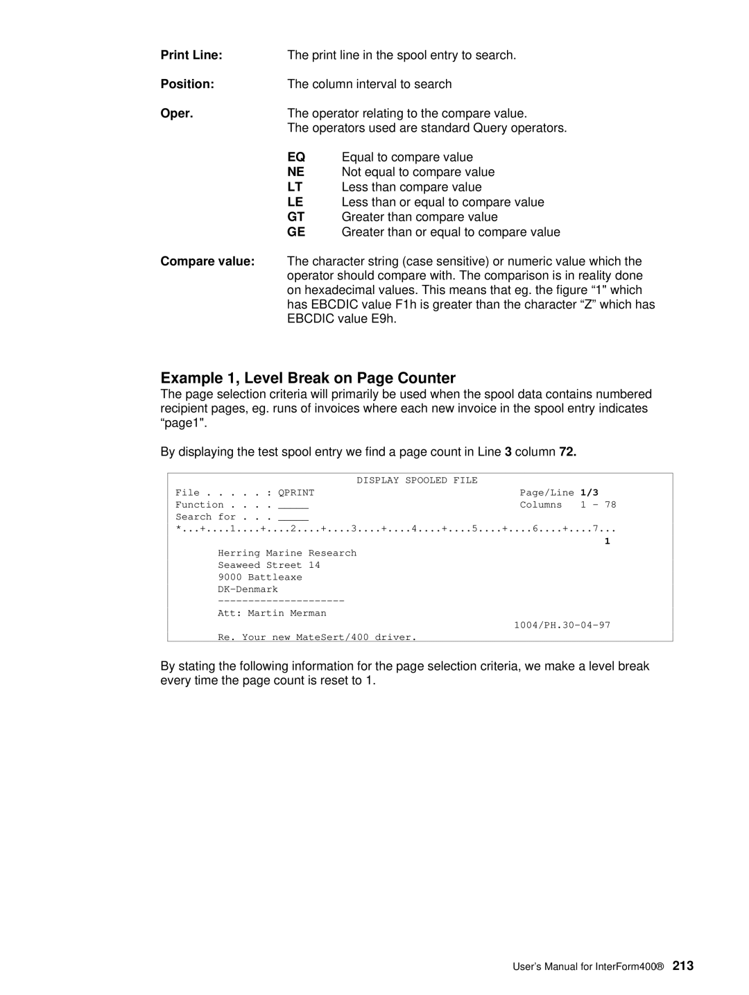 Intermate i5, AS/400, iSeries manual Example 1, Level Break on Page Counter, Operators used are standard Query operators 