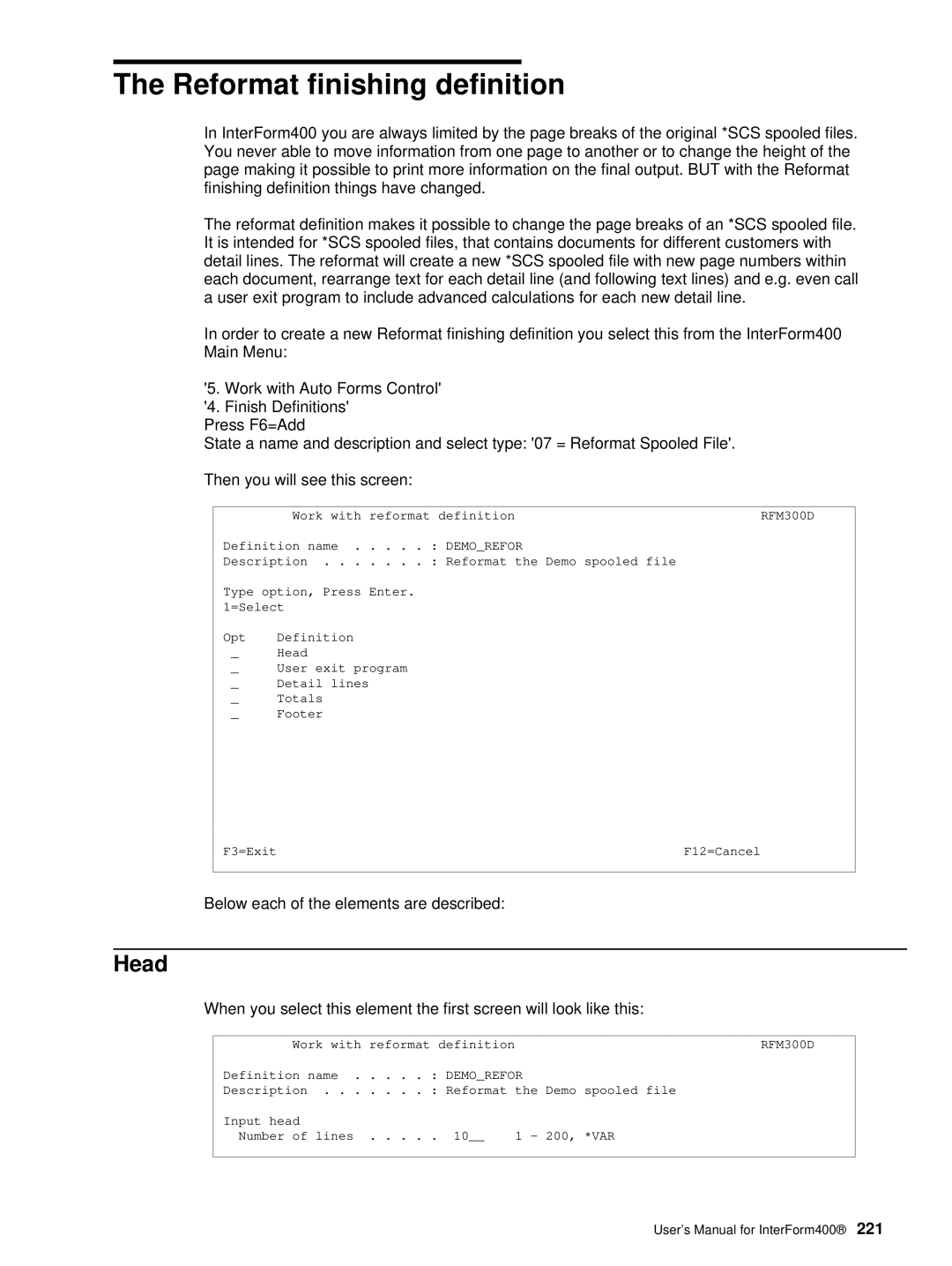 Intermate iSeries, i5, AS/400 manual Reformat finishing definition, Head, Below each of the elements are described, RFM300D 