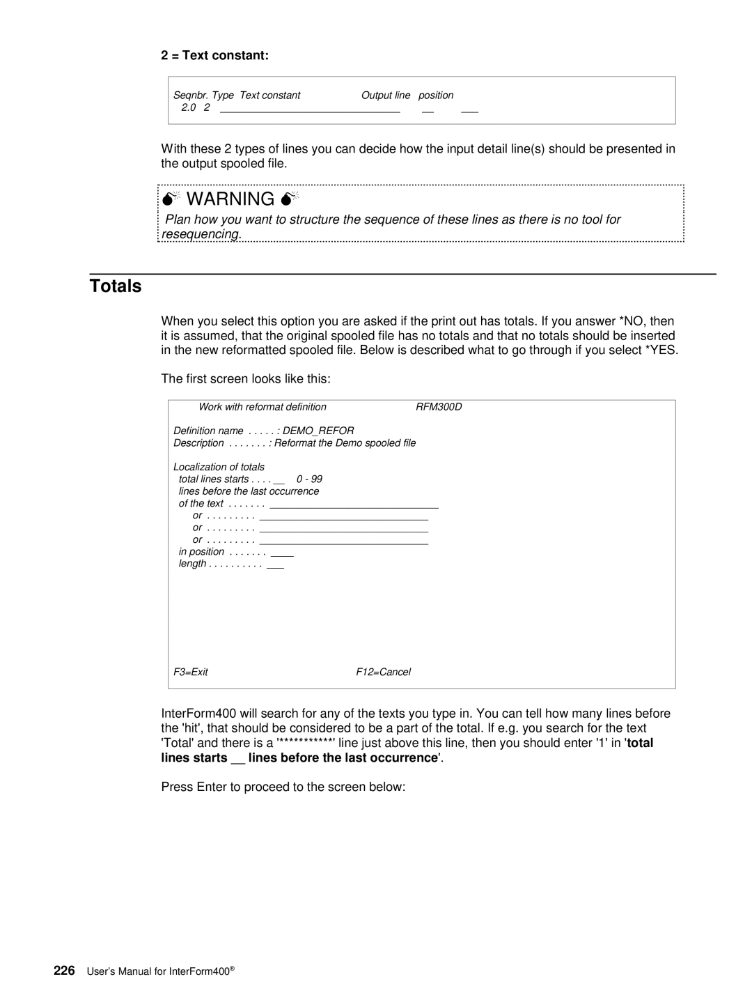 Intermate AS/400, i5, iSeries manual Totals, = Text constant 