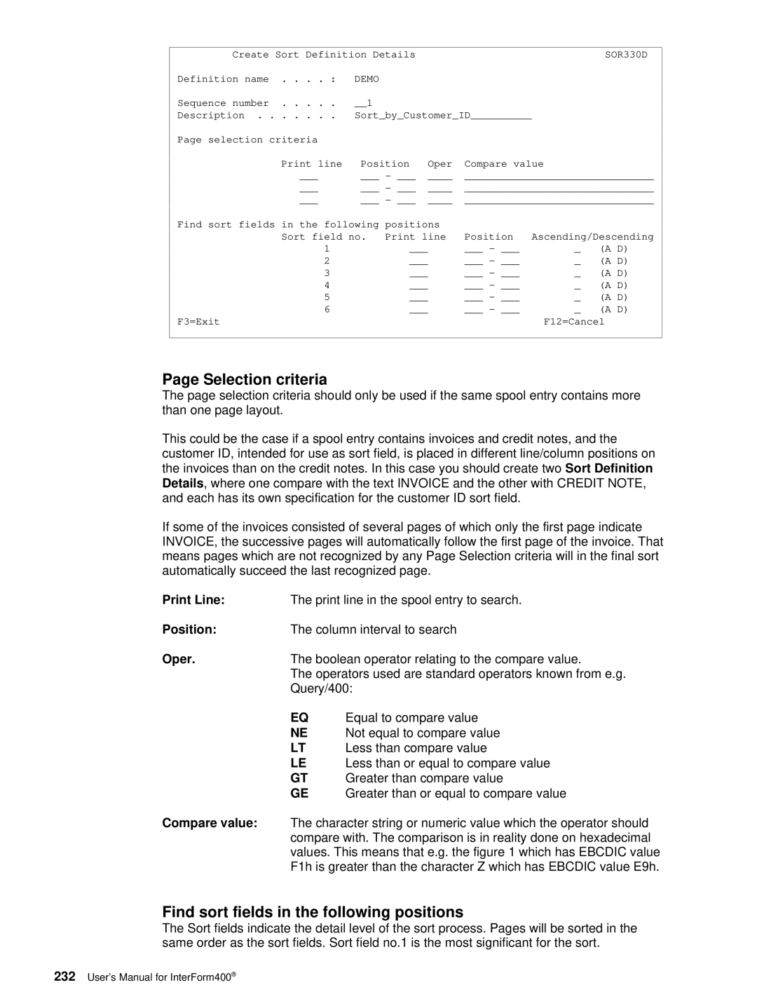 Intermate AS/400, i5, iSeries manual Selection criteria, Find sort fields in the following positions 