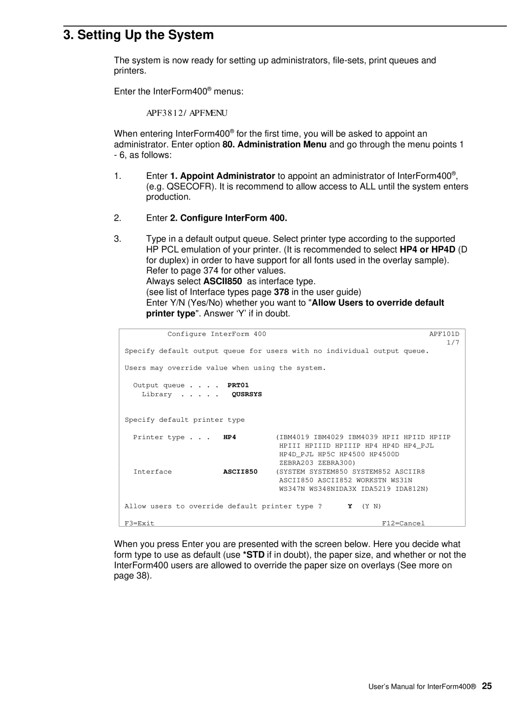 Intermate AS/400, i5, iSeries manual Setting Up the System, Enter 2. Configure InterForm, APF101D, ZEBRA203 ZEBRA300 