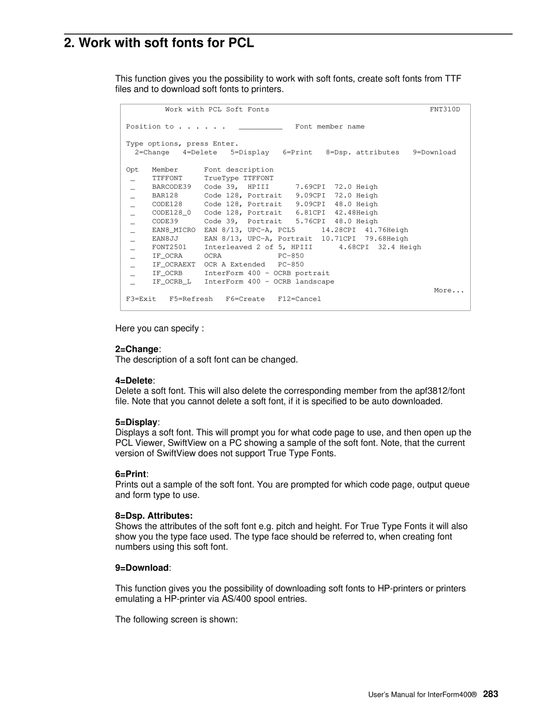 Intermate AS/400, i5, iSeries manual Work with soft fonts for PCL 