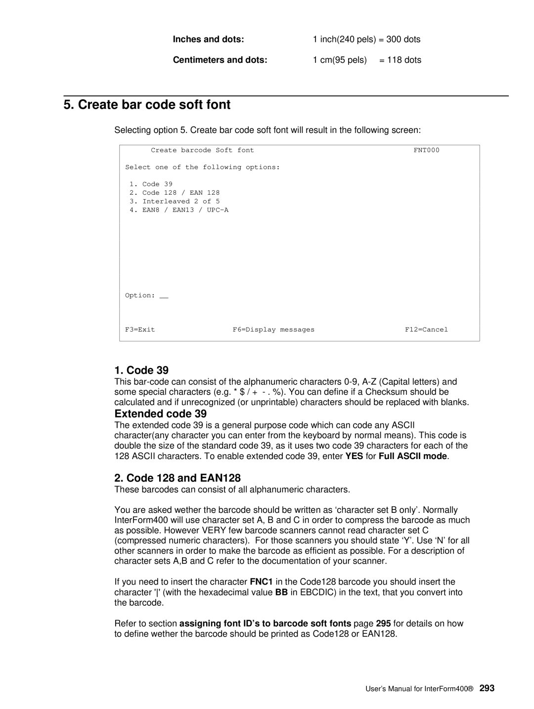 Intermate iSeries, i5, AS/400 manual Create bar code soft font, Extended code, Code 128 and EAN128 