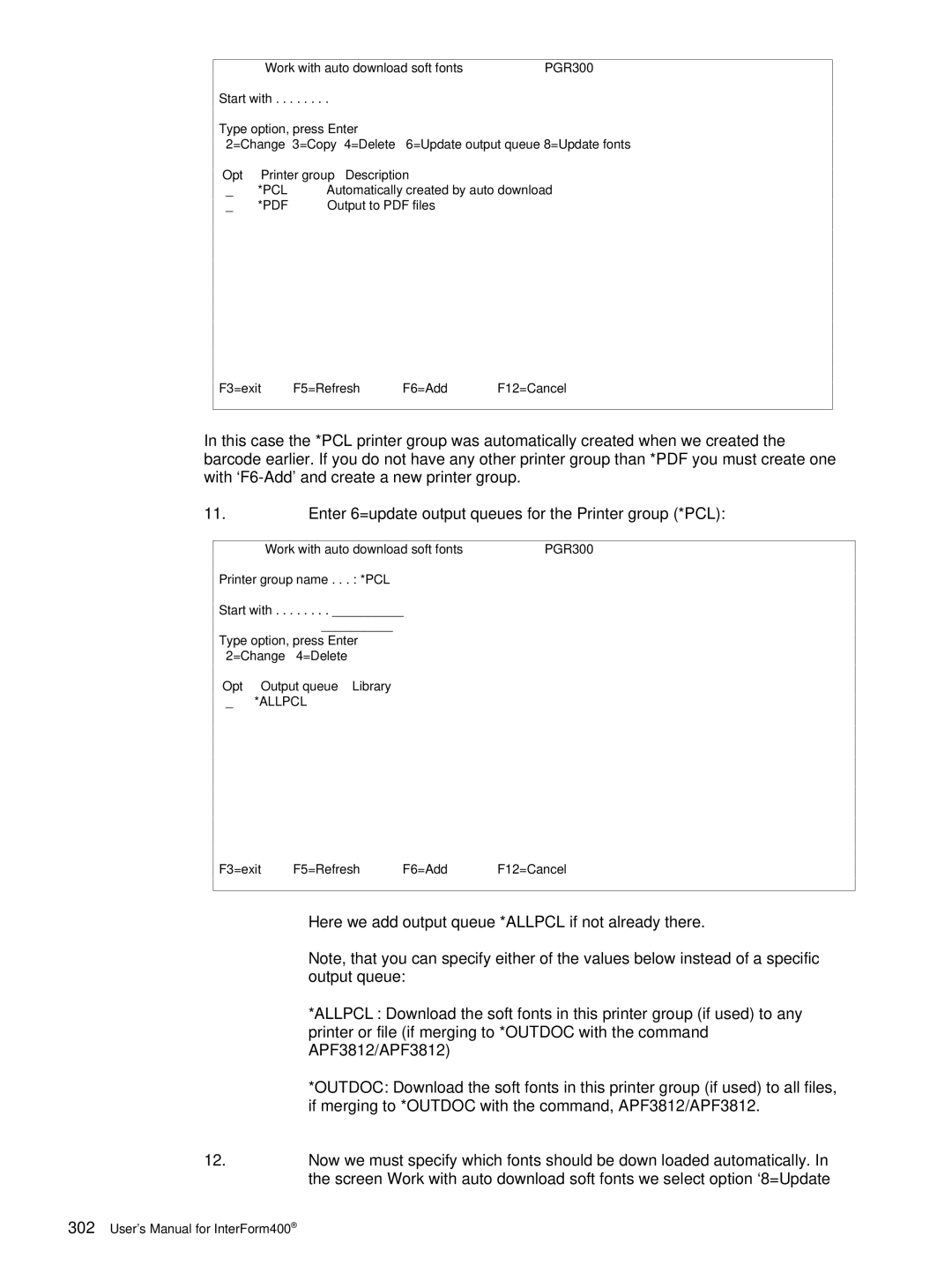 Intermate iSeries, i5, AS/400 manual Enter 6=update output queues for the Printer group *PCL, Pcl 