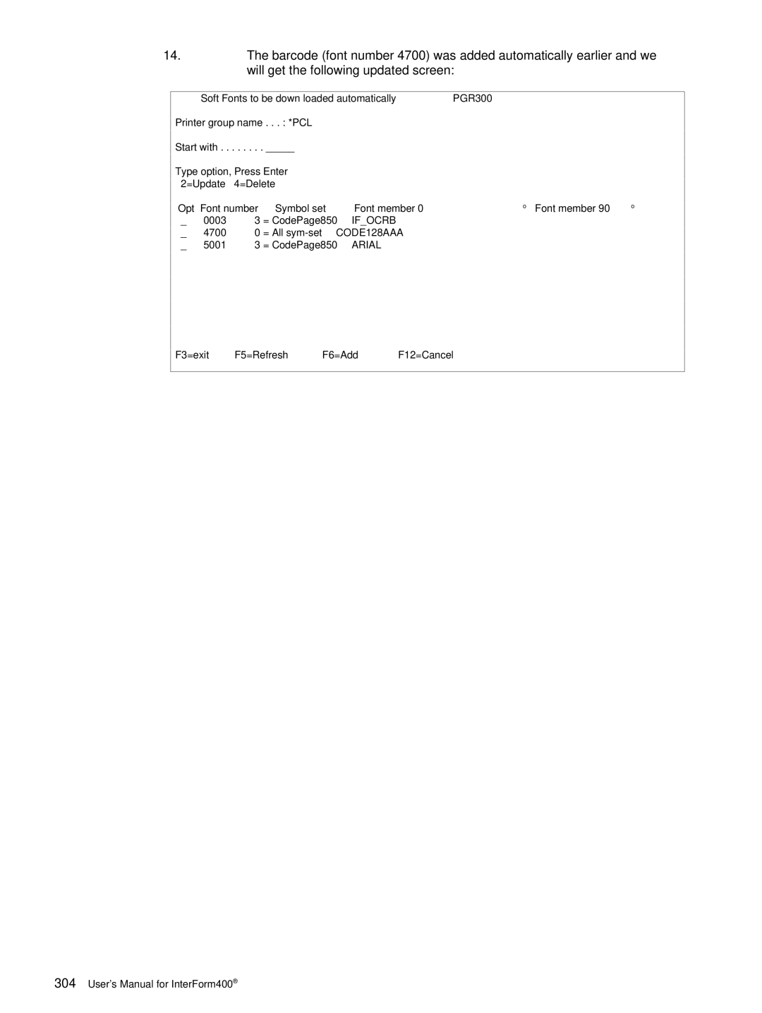 Intermate AS/400, i5, iSeries manual CODE128AAA, Arial 