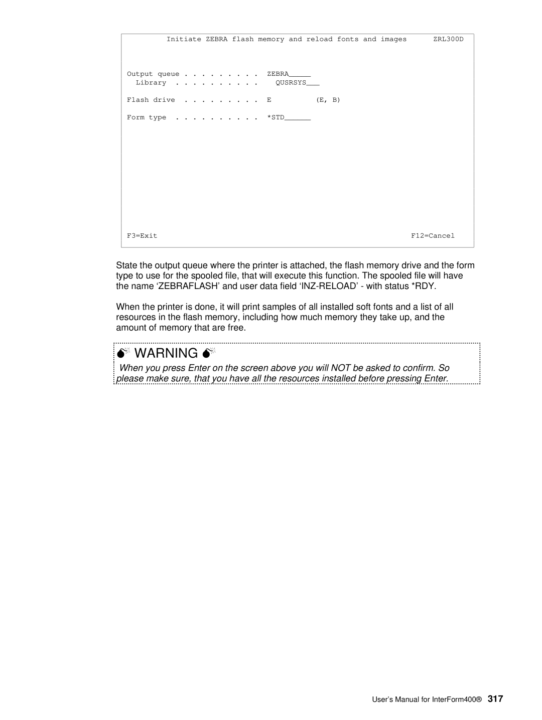 Intermate iSeries, i5, AS/400 manual Initiate Zebra flash memory and reload fonts and images 