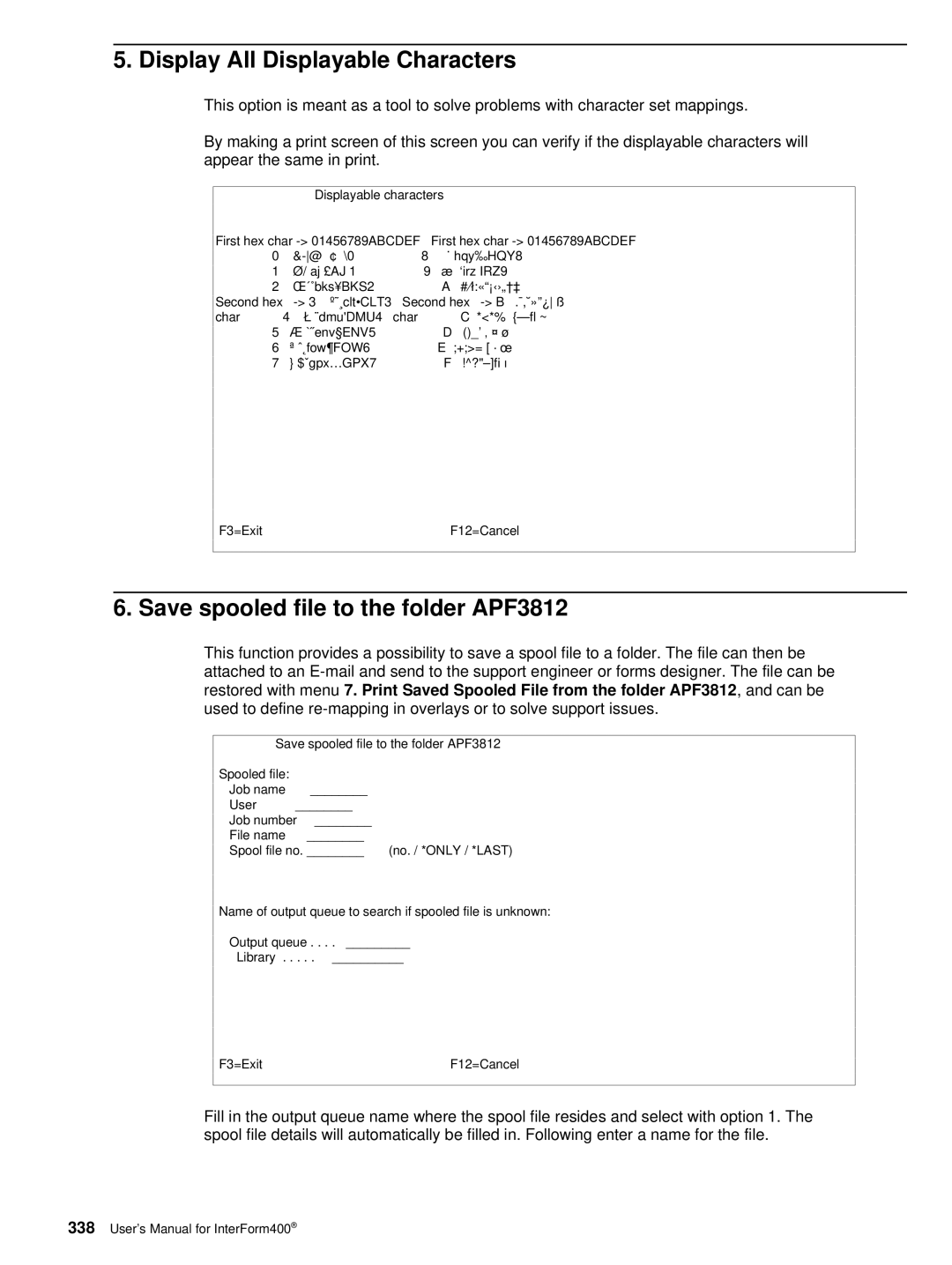 Intermate iSeries, i5, AS/400 manual Display All Displayable Characters, Save spooled file to the folder APF3812 