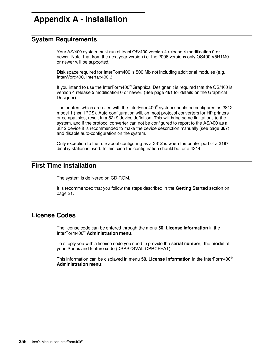 Intermate iSeries, i5, AS/400 manual Appendix a Installation, System Requirements, First Time Installation, License Codes 