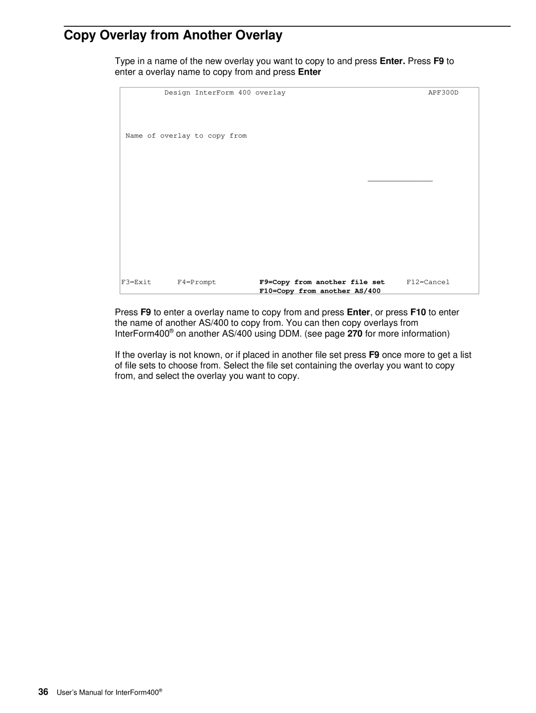 Intermate i5, iSeries manual Copy Overlay from Another Overlay, F9=Copy from another file set, F10=Copy from another AS/400 