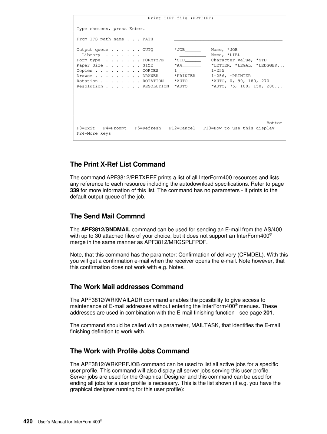 Intermate i5 manual Print X-Ref List Command, Send Mail Commnd Work Mail addresses Command, Work with Profile Jobs Command 