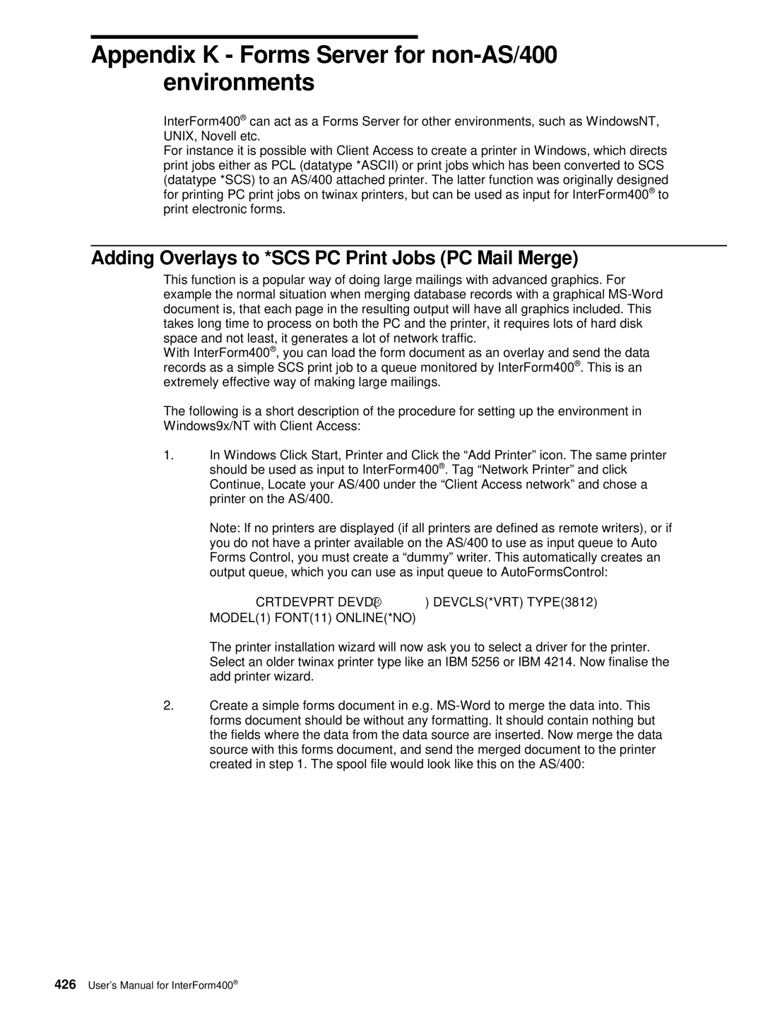 Intermate i5, iSeries manual Appendix K Forms Server for non-AS/400 environments 