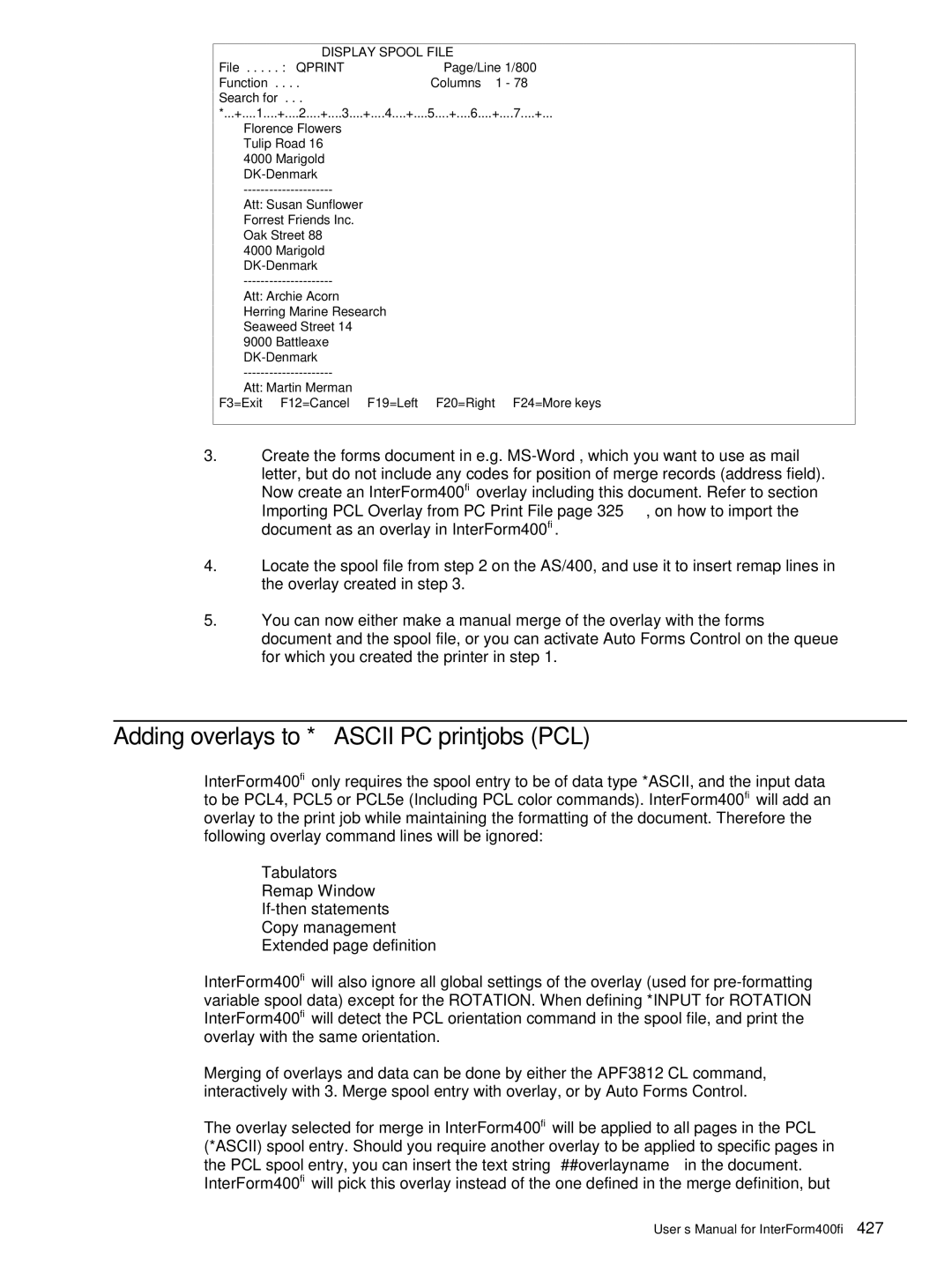 Intermate AS/400, i5, iSeries manual Adding overlays to *ASCII PC printjobs PCL, Qprint Display Spool File 