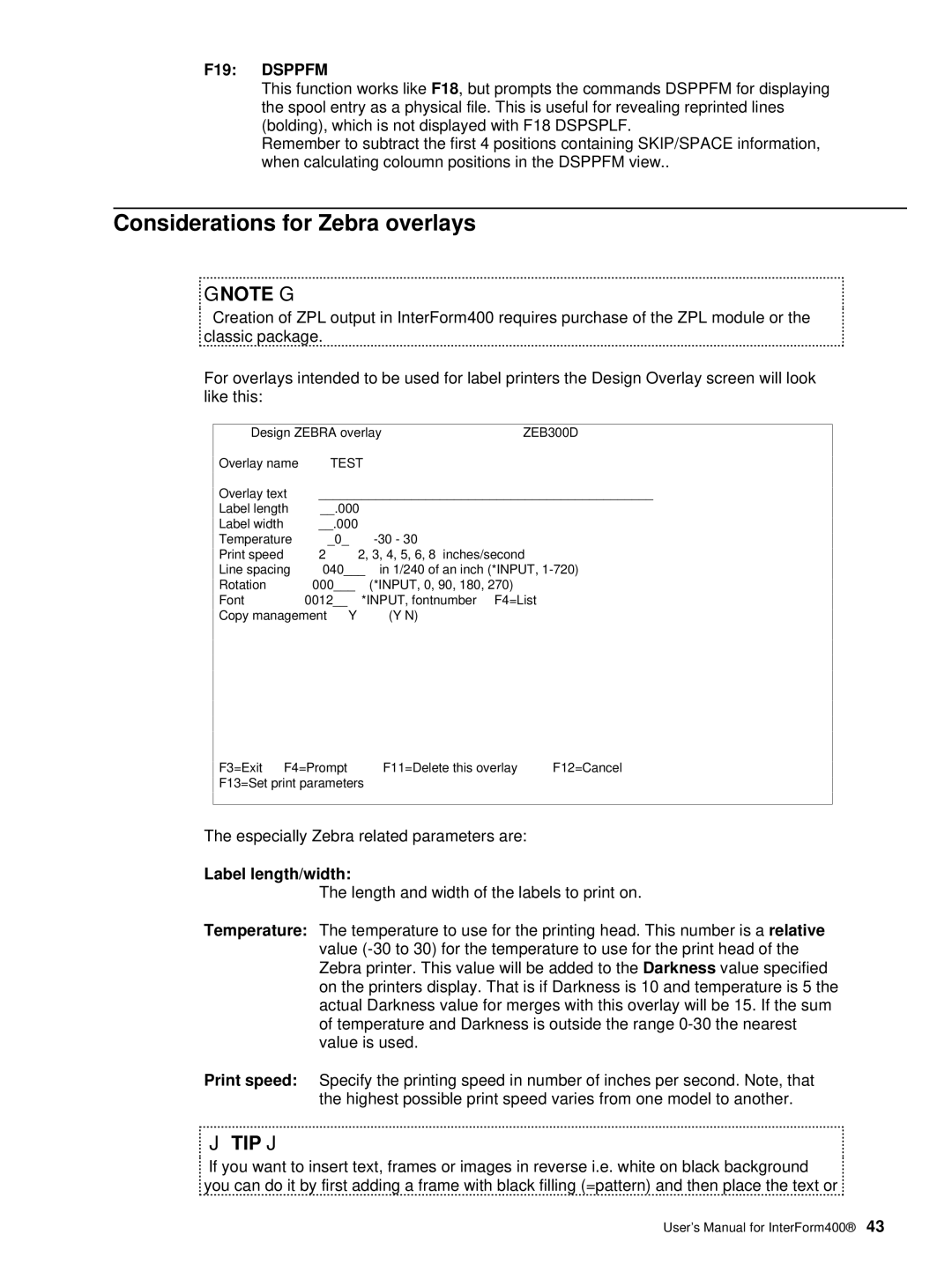 Intermate AS/400, i5 manual Considerations for Zebra overlays, Especially Zebra related parameters are, Label length/width 