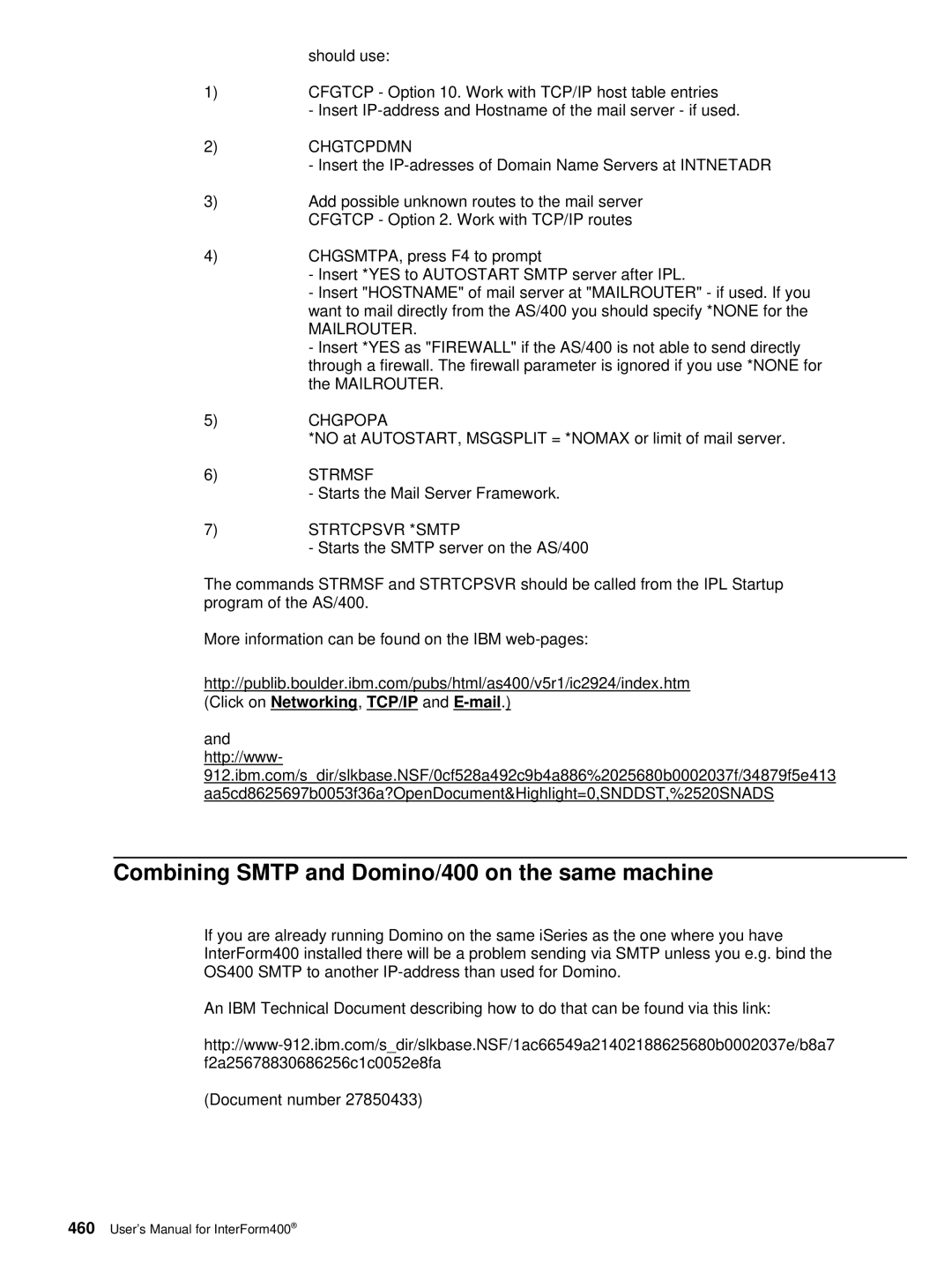 Intermate AS/400, i5, iSeries manual Combining Smtp and Domino/400 on the same machine 