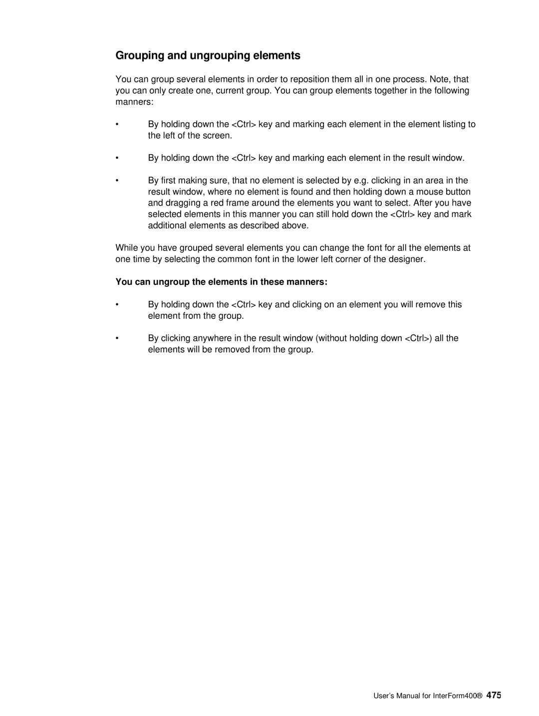 Intermate AS/400, i5, iSeries manual Grouping and ungrouping elements, You can ungroup the elements in these manners 