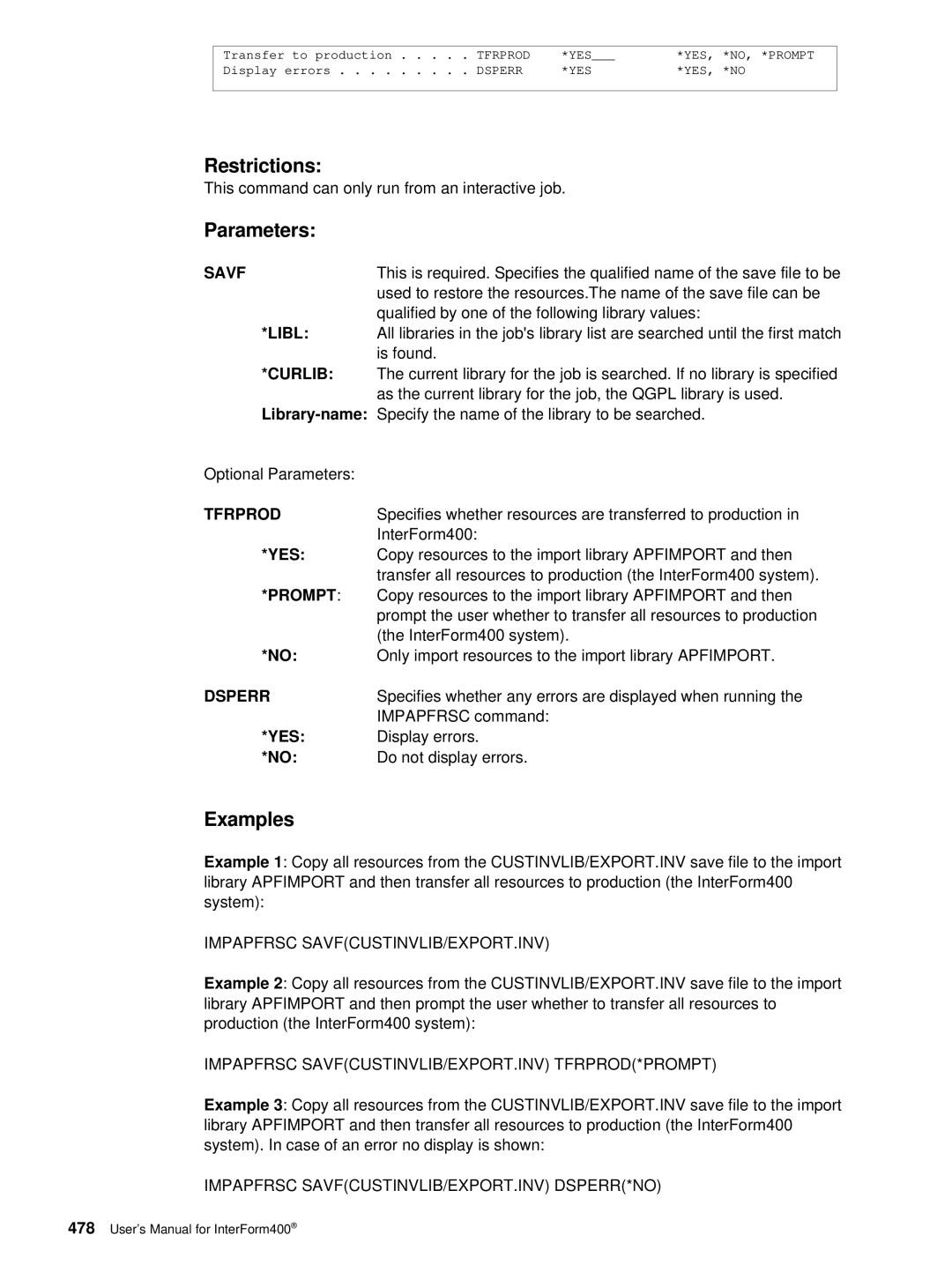 Intermate AS/400, i5, iSeries manual Restrictions, Parameters, Examples 