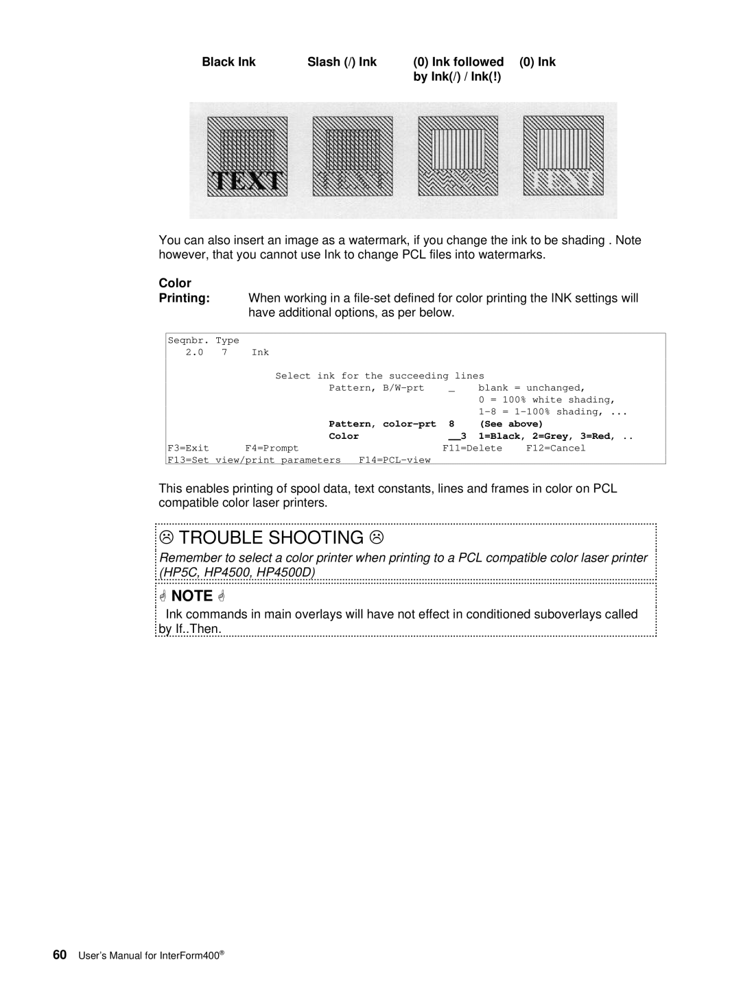 Intermate i5, AS/400, iSeries manual Black Ink Slash / Ink Ink followed 0 Ink By Ink/ / Ink, See above, Color 