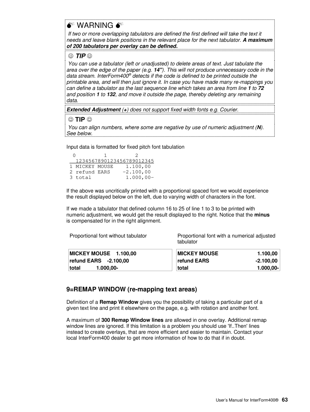 Intermate i5, AS/400 manual =REMAP Window re-mapping text areas, Mickey Mouse 1.100,00 refund Ears -2.100,00 Total 1.000,00 