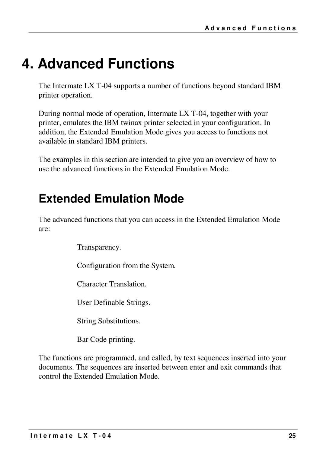 Intermate LX T-04 manual Advanced Functions, Extended Emulation Mode 