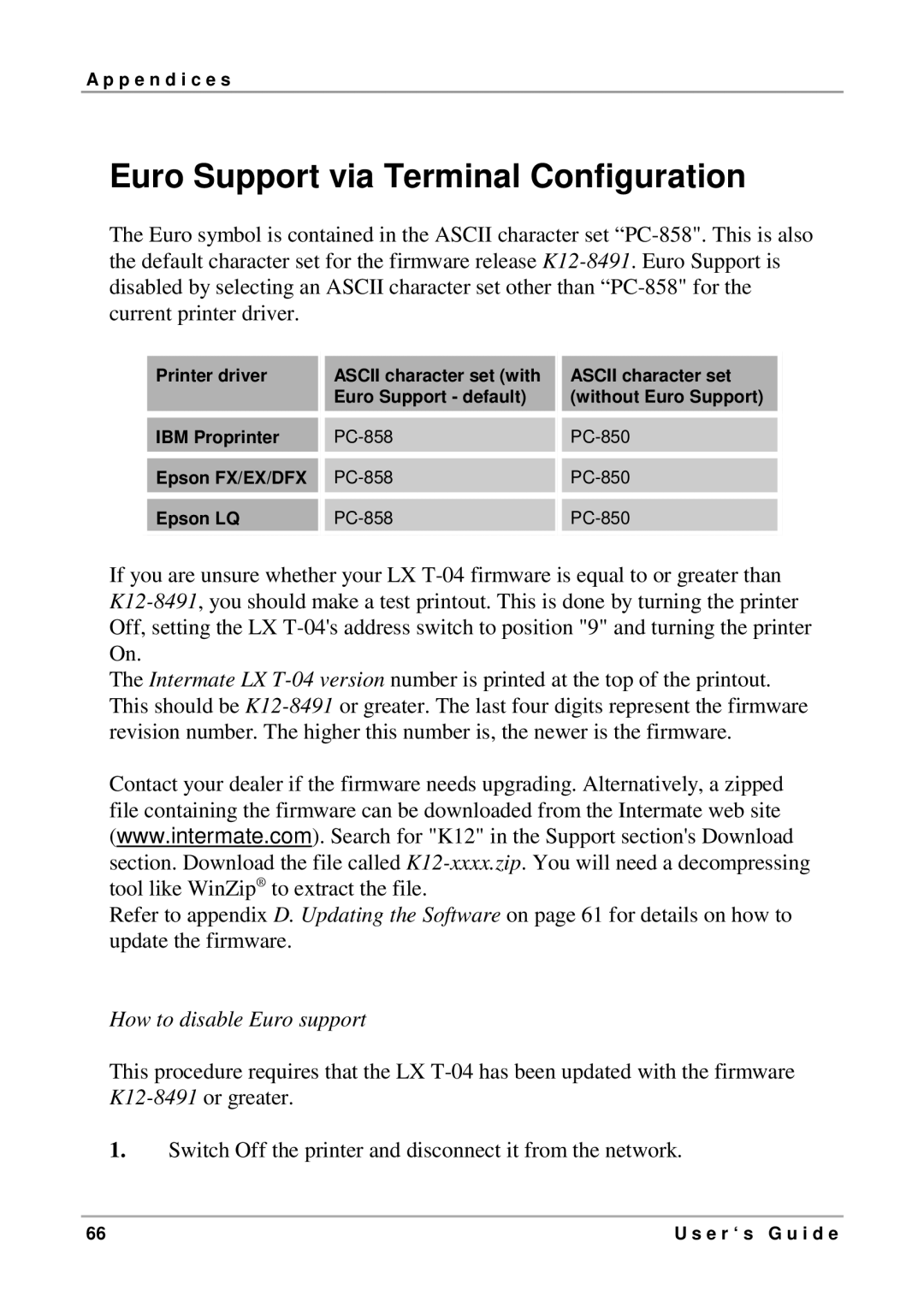 Intermate LX T-04 manual Euro Support via Terminal Configuration, How to disable Euro support 