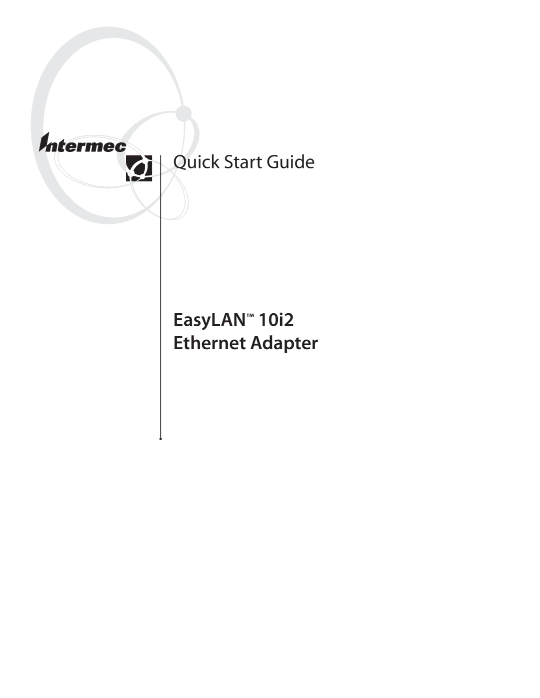 Intermec 10I2 quick start Quick Start Guide 