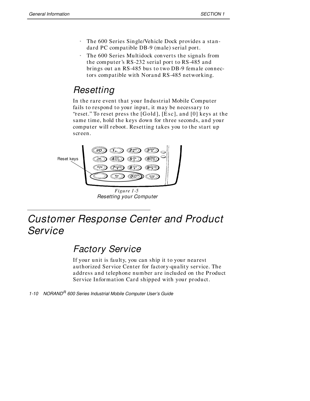 Intermec 600 manual Customer Response Center and Product Service, Resetting, Factory Service 