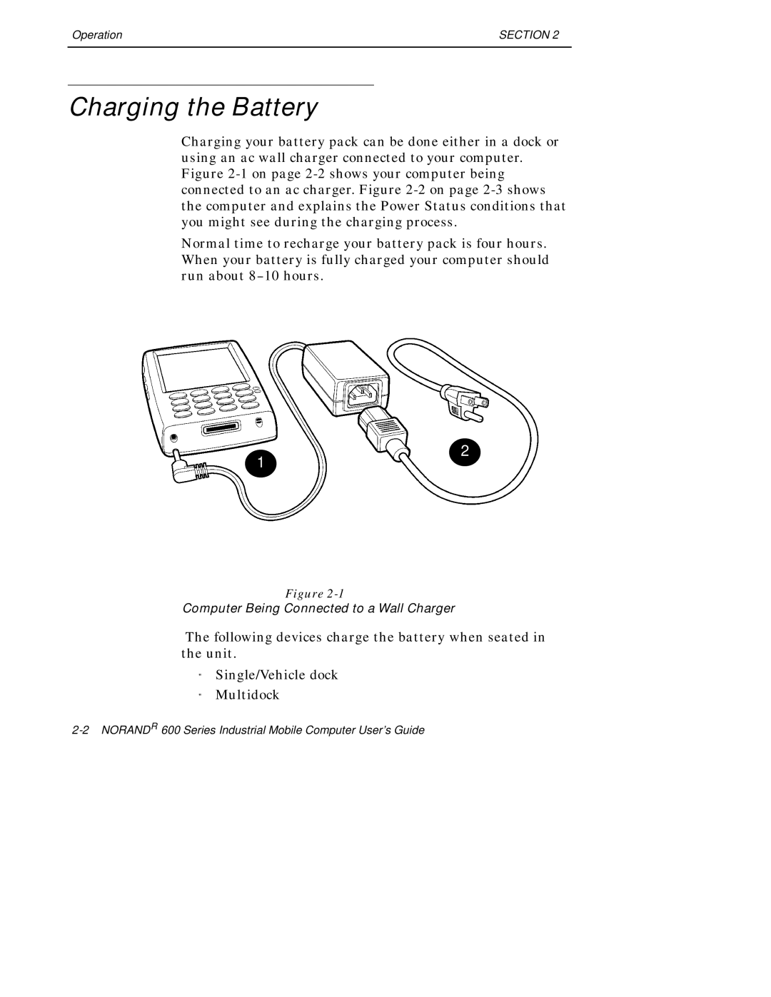 Intermec 600 manual Charging the Battery 