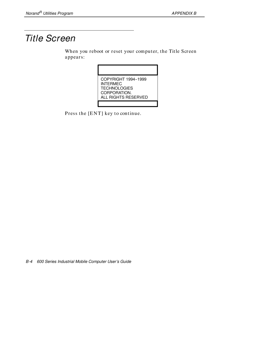 Intermec 600 manual Title Screen 