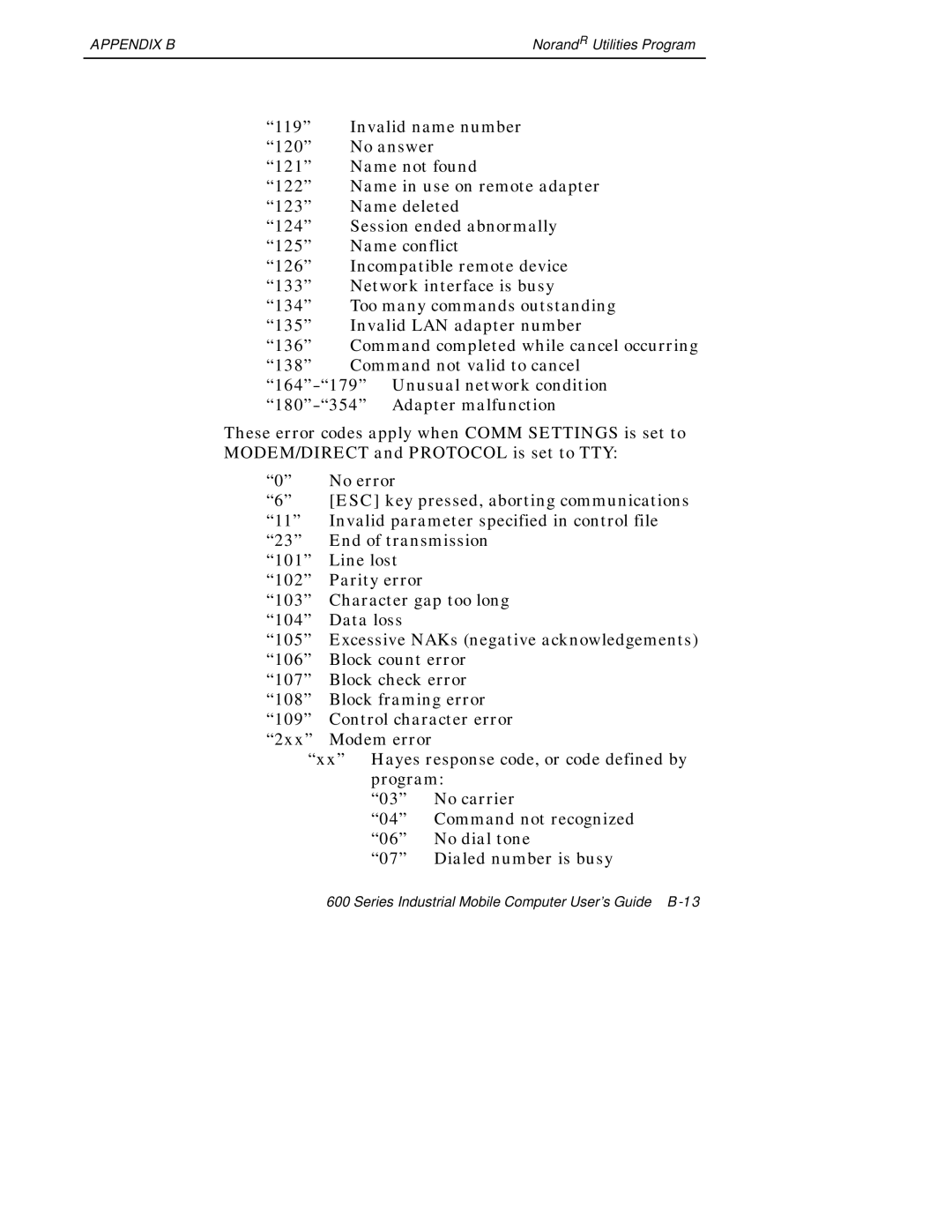 Intermec 600 manual Series Industrial Mobile Computer User’s Guide B-13 