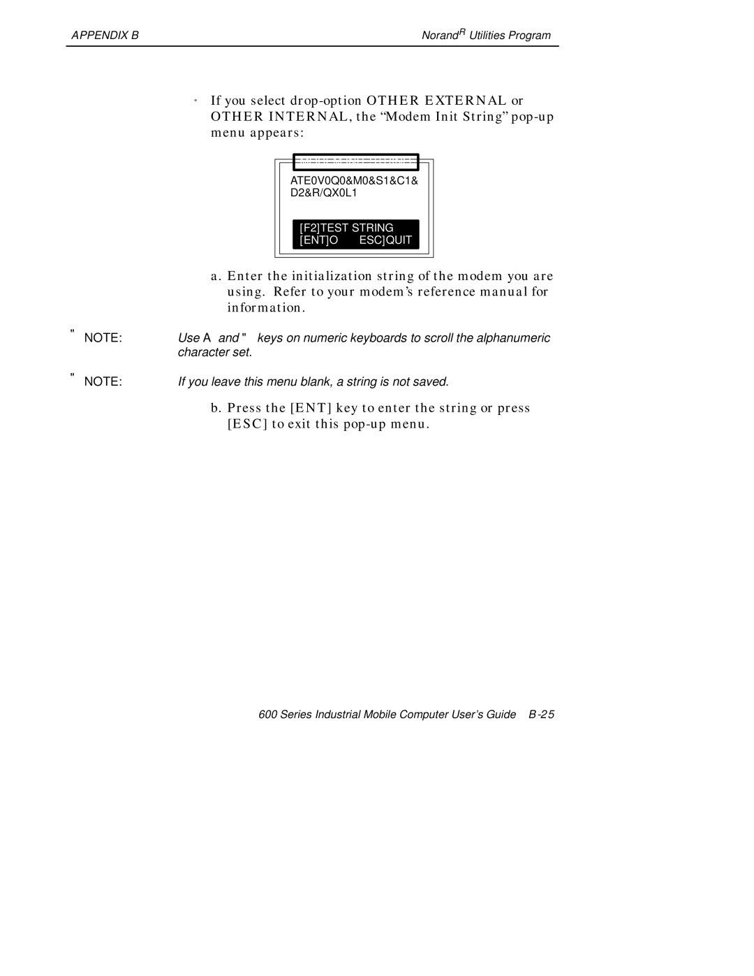 Intermec 600 manual Series Industrial Mobile Computer User’s Guide B-25 