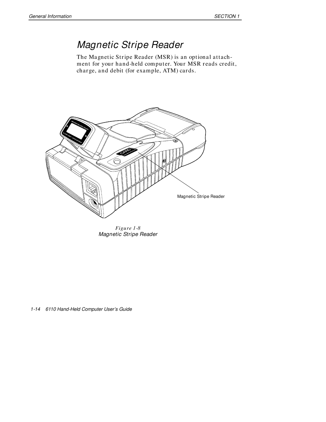 Intermec 6110 manual Magnetic Stripe Reader 